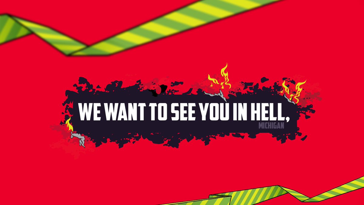 red background with "we want to see you in hell, michigan" with flames surrounding