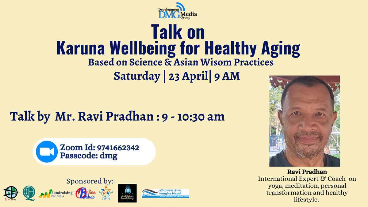 icanepal1's tweet photo. #freewebinar 
Saturday is here !

“Karuna Wellbeing for Healthy Aging” 
Date | Time: 23 April 2022 | 9 am 

Join zoom meeting:
https://t.co/rJkrhDtT6F

Zoom ID: 9741662342
Passcode: dmg

#wellbeing #freewebinar #developmentmediagroup #icanepal #fundraisingforngos #onlinebahas https://t.co/N3B1Jbo6Hv