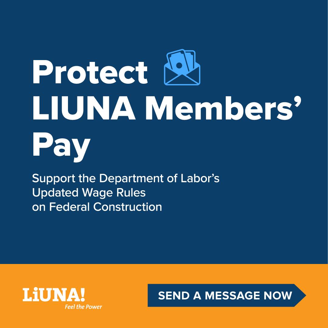 #ProtectLIUNAPay by supporting the Dept of Labor's historic update to protect & strengthen Davis-Bacon #prevailingwages. These changes will protect Laborers’ wages, and ensure union contractors have a fair shot. Go to LIUNADOLComments.org

#DavisBacon #LIUNA #Union