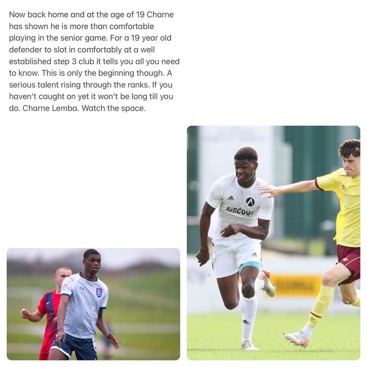 Charne Lemba. The juggernaut of a defender. Standing at 6ft 2 inches and at 19 years old this rising star is beginning to make noise in the non league scene. Serious talent.