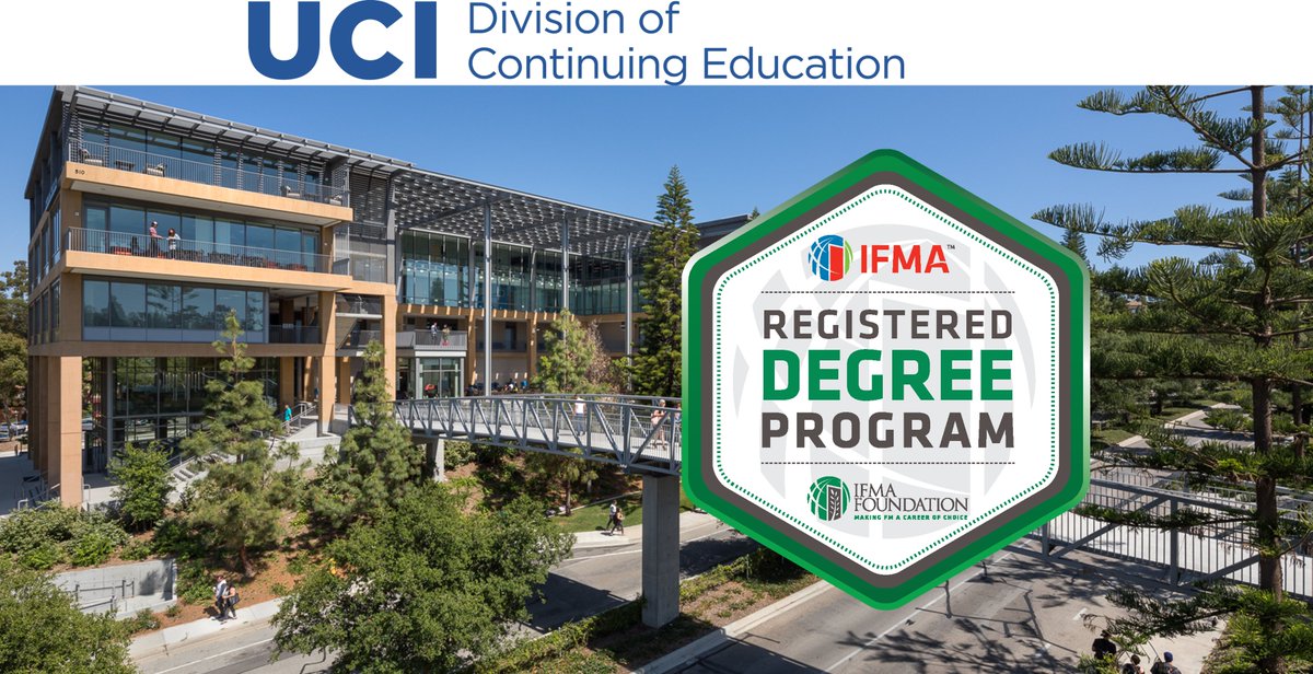 IFMA Foundation Announces New Facility Management (FM) Registered Degree Program (RDP) at UCI-Certificate program offered by the Division of Continuing Education has been accredited by our FM Accreditation Commission (FMAC) lnkd.in/gMKRGd4P #UCIDCE #UCIFacilitiesManagement