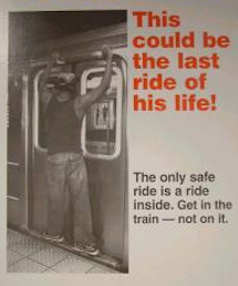 besttrousers's tweet photo. My favorite example of this is the MTA's "Do Not Ride The Outside of the Train" advertisements.

1.) I never thought of doing it before seeing the sign.

2.) Previously, I would have thought I would *definitely* die. The sign makes me think I *might* live!

3.) It looks super rad https://t.co/8U3GX07of9