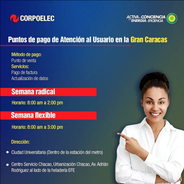 CorpoelecInfo's tweet photo. ⚡Puntos de pago de Atención al Usuario en la Gran Caracas⚡

Paga tu factura del servicio eléctrico o actualiza tus datos en nuestros puntos de pago ?

#AtenciónAlUsuario https://t.co/MYfMrKlzr9