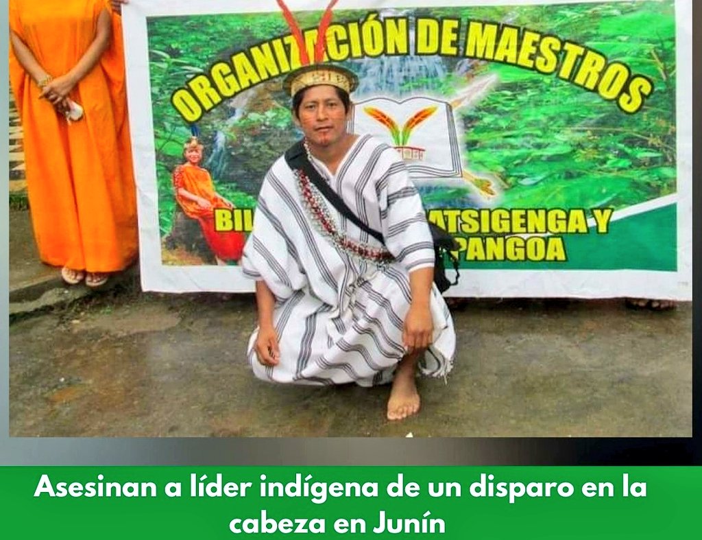 LaSalitadelSin's tweet photo. 🔴 ASESINAN A LÍDER INDÍGENA DE UN DISPARO EN LA CABEZA | Ulises Rumiche Quintimari, gerente de Pueblos Originarios Amazónicos de la Municipalidad distrital de Pangoa en Junín y docente bilingüe, fue ASESINADO con un impacto de bala este Martes 19 de Abril. https://t.co/tpd7abmA8D