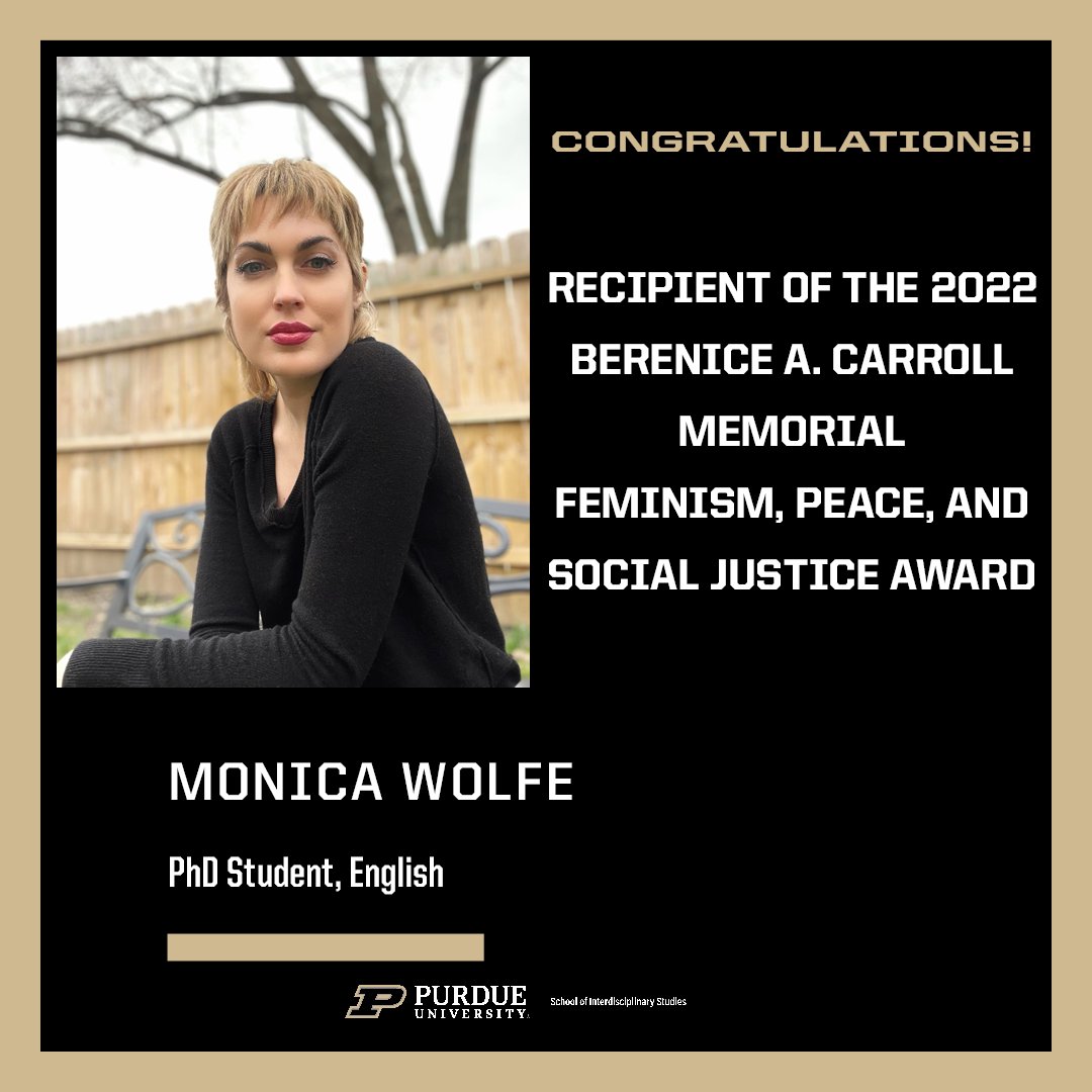 PurdueWGSS's tweet image. Congratulations to Monica Wolfe, a 2022 recipient of the Berenice A. Carroll Feminism, Peace, and Social Justice Award! Monica is a doctoral student in English. 🚂🤎🖤 
 #MySmallStep #BoilerUp #PurdueWGSS 
Tags:@GradPurdue @monica_wolfe @PurdueEnglish @PurdueSis @PurdueLibArts