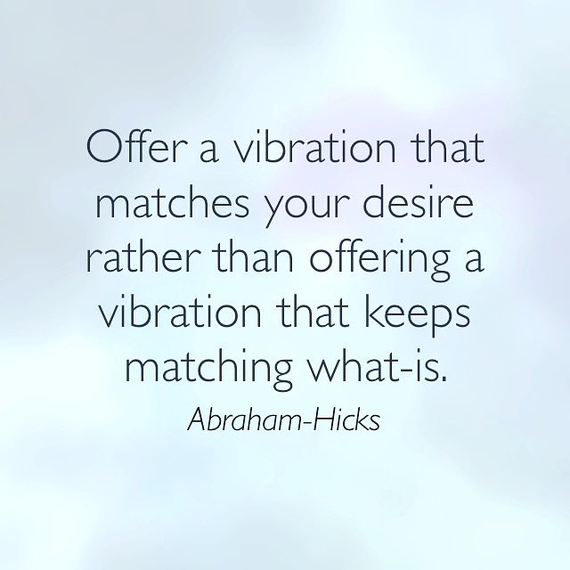 AbrahamHicks's tweet image. Offer a vibration that matches your desire rather than offering a vibration that keeps matching what-is. 
~Abraham-Hicks

#AbrahamHicks