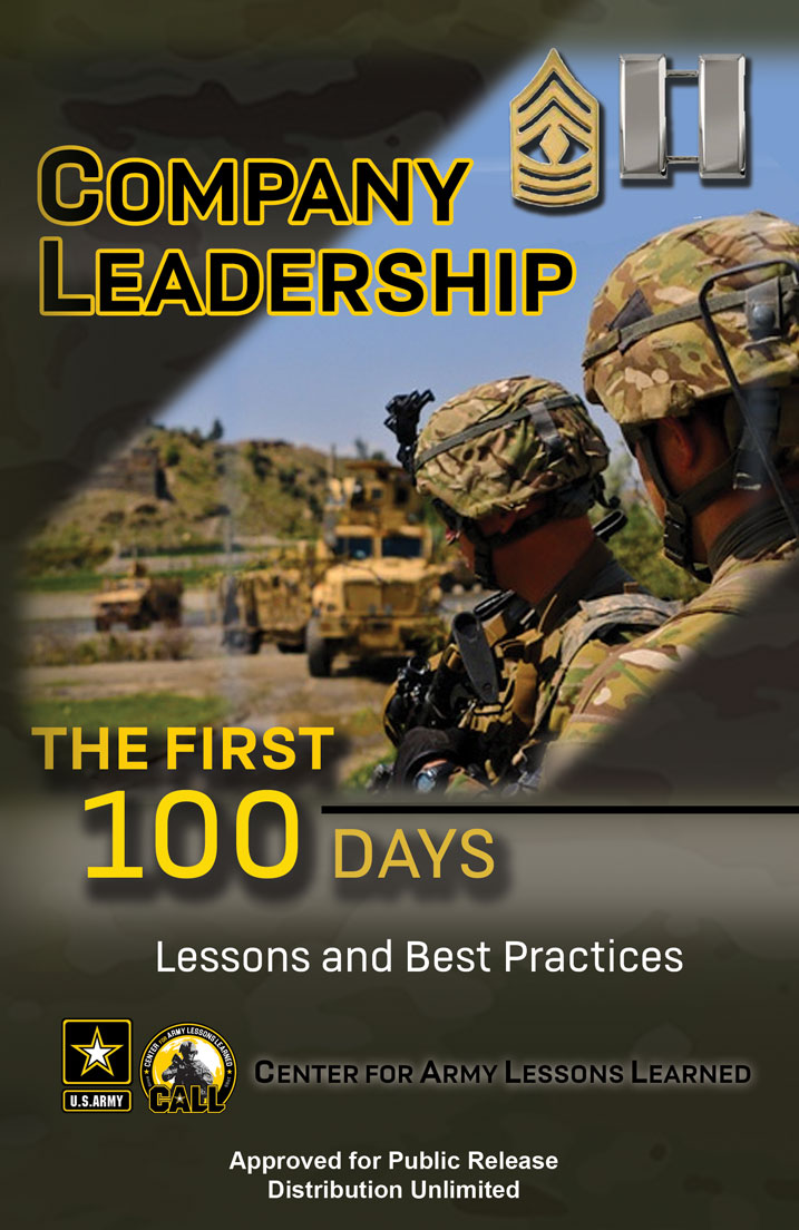 USArmy_CALL's tweet photo. New! โCompany Leadership: The First 100 Daysโ is a must-read for officers & NCOs preparing for a position at the company level. Building relationships, command climate, inventories, training mgt, crisis control โ itโs all here! Download your copy today! https://t.co/yLbLk7GYE5 https://t.co/o2gG7vPTYd