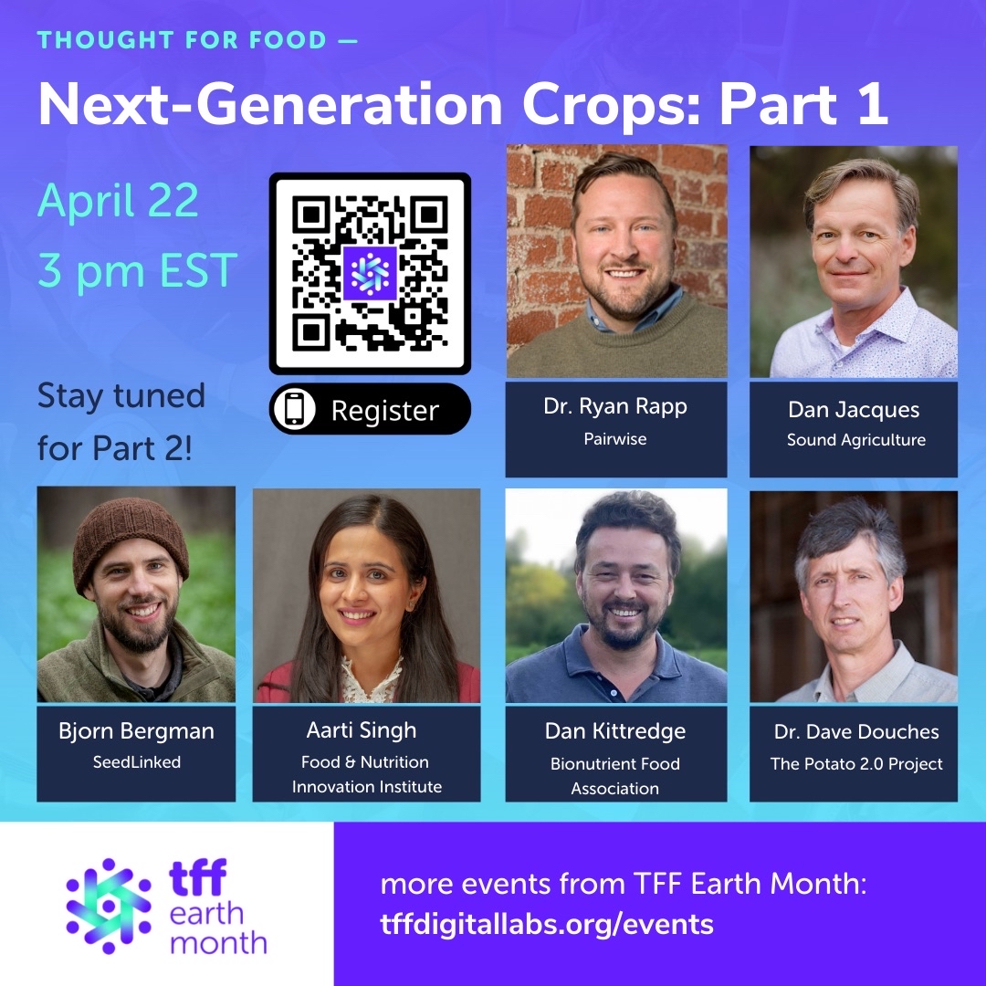 Thought For Food is kicking off their 2022 Challenge tomorrow with a number of great webinars. Check out this one on next-gen crops! bit.ly/3vm5WYL #TFF2022 #futureoffood #AgTech