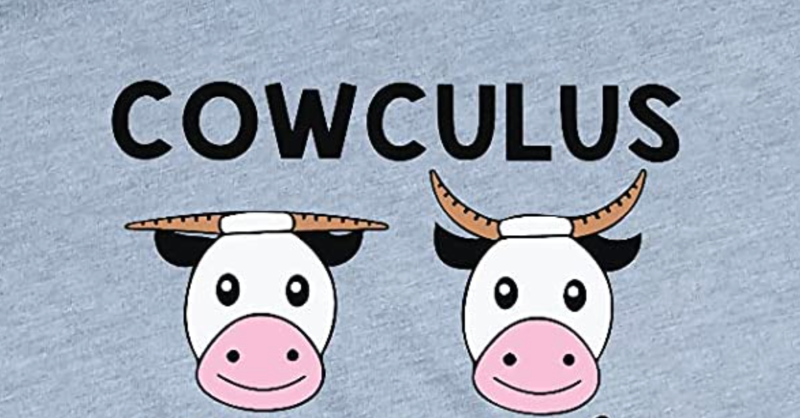 BradTakei's tweet photo. I'm just not good with math. Even with this, my eyes graze over. 🐮 #mathjokes #cowculus #ad