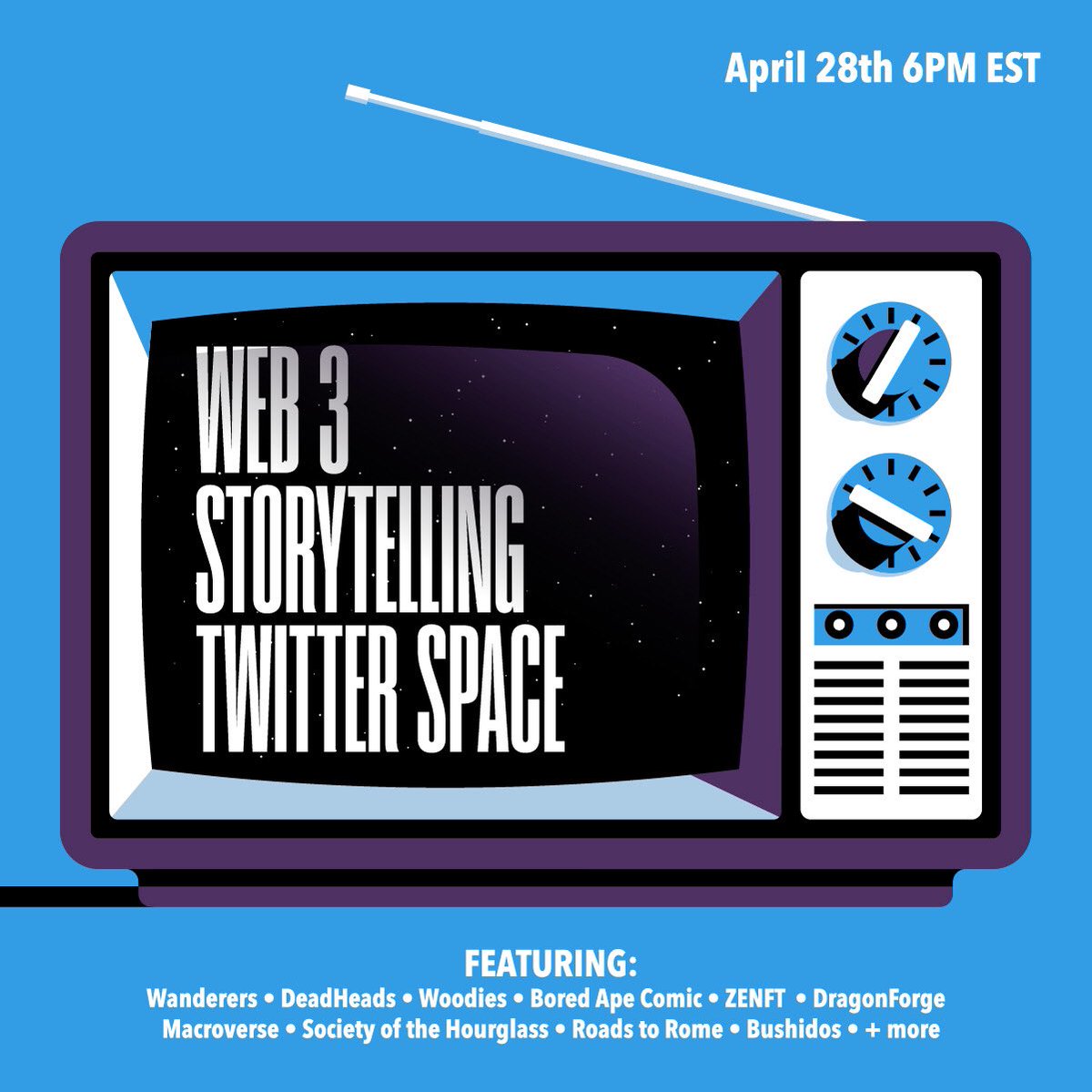 bushidosworld's tweet photo. Web3 Storytelling is the future. 

Tap in April 28th @ 6PM EST and hangout with us and…

@wanderers_nft 👾
@DeadHeadsNFT 🪦
@WoodiesNFT 🪵
@boredApeCOMIC 🍌
@zenft_ 🪴
@dragonforge_nft 🐲
@MacroverseHQ 🌐
@hourglass_nft ⏳
@RoadsToRomeShow 🏛

+ more 🔥

Spread the word. 🗣 https://t.co/JnB4FQOkol