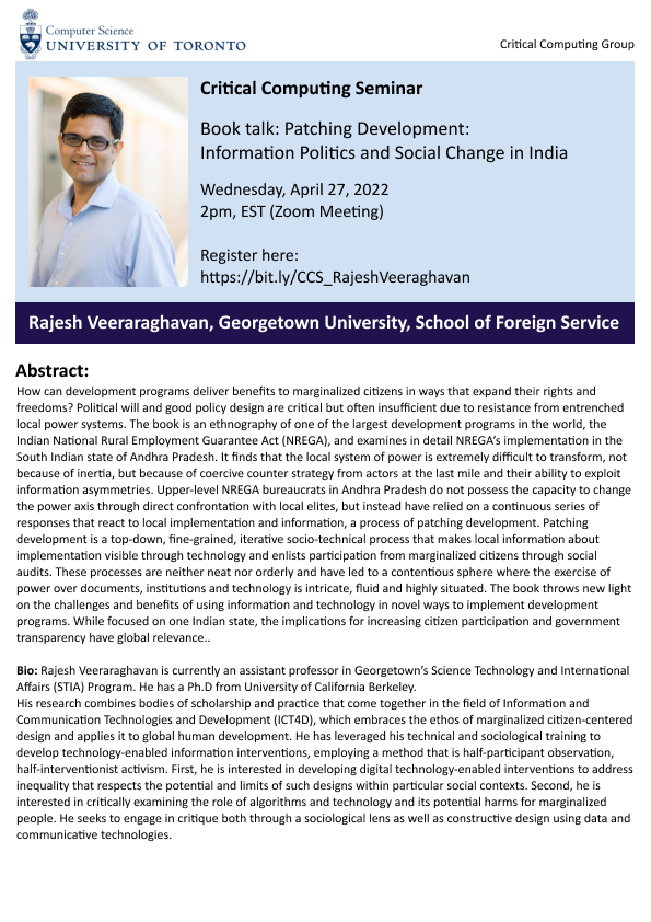 Excited about <a href="/RajeshVeeraa/">Rajesh Veeraraghavan</a>'s talk, "Patching Development" in our <a href="/CritCompUofT/">Critical Computing</a>
 Seminar Series on April 27, 2 pm Toronto time. 

Details &amp; Registration Link: sites.google.com/view/uoft-crit… 

<a href="/SpaceUoft/">Third Space UofT</a> <a href="/UofTCompSci/">U of T Department of Computer Science</a> <a href="/UofTenvironment/">U of T Environment</a> <a href="/UofTInfoFaculty/">University of Toronto Faculty of Information</a>