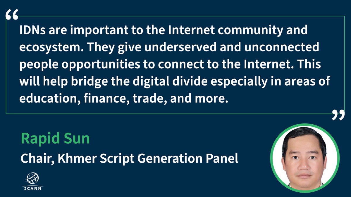 How do #InternationalizedDomains help bridge the digital divide? Khmer Script Generation Panel (GP) Chair, Rapid Sun, shares how IDNs and the work of GPs help underserved and unconnected communities. #ICANN