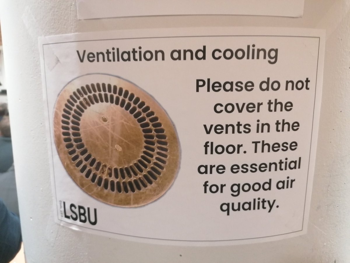 At the <a href="/cibse/">CIBSE</a> technical symposium, and it's nice to see that <a href="/LSBU/">London South Bank University - LSBU</a> have provided information about the ventilation provision in the lecture theatre, and some advice on ensuring occupants don't inadvertently block vents