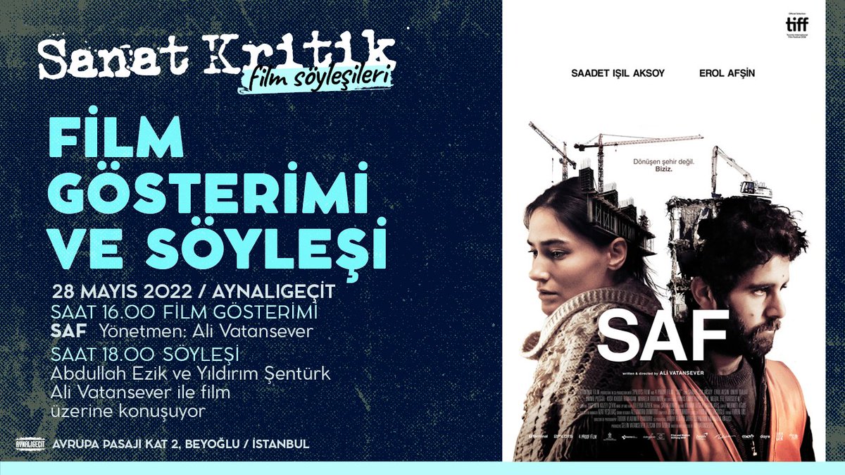 sanatkritik's tweet photo. Sanat Kritik, "Film Söyleşileri" ile karşınızda! Yıldırım Şentürk ve Abdullah Ezik, 28 Mayıs Cumartesi günü  16.00'da Ali Vatansever (@ali_vatansever) ile Aynalıgeçit'te bir araya gelecek. "Saf" filminin gösterimiyle başlayacak etkinlik, Ali Vatansever söyleşisi ile devam edecek. https://t.co/C9BLlvJZMB