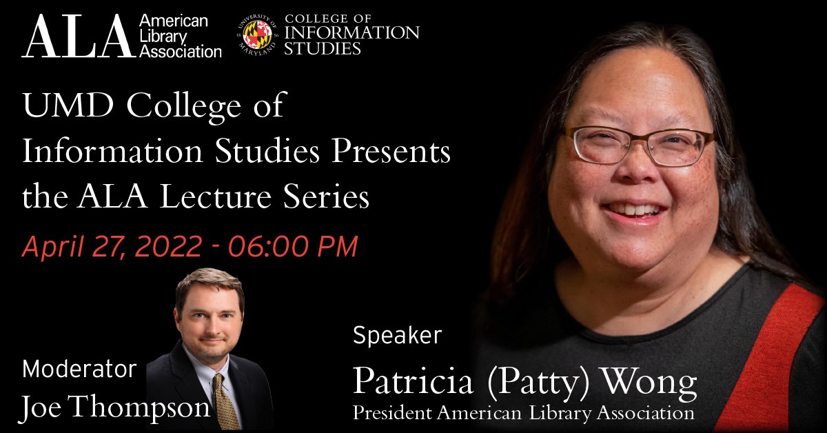 INFOCollegeUMD's tweet photo. Join us on April 27th at 6PMEST for the @ALALibrary and iSchool Lecture Series, featuring current ALA president @VotePattyWong who will speak on current issues and the future of American libraries. This event will be moderated by Joe Thompson.
🔗 MORE: https://t.co/IkJJTLz7Qm https://t.co/vGSSpwoHwB