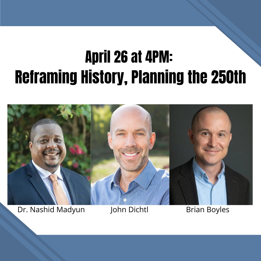 How can we make the 250th anniversary of the Declaration of Independence a transformative event? Join @DichtlJohn, CEO of @AASLH & Dr. Nashid Madyun, Executive Director of @FlHumanities for a conversation w/ our Executive Director @BrianWBoyles on April 26 ow.ly/o5VN50IOXR7