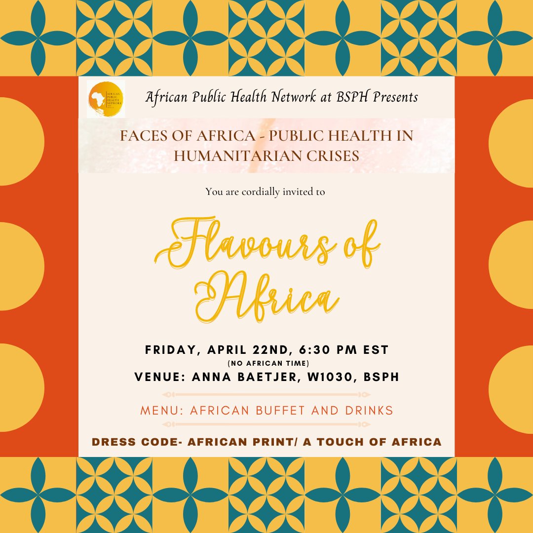 #facesofafrica2022
UPDATE!!!! CHANGE OF VENUE!!
Now on Friday, April 22nd in Anna Baetjer, Rm W1030 at BSPH.
⏰ 6:30 pm.
African Buffet, Drinks &amp; Games
Dress code - African print/ A touch of Africa
Register for the event with this link - eventbrite.com/e/flavours-of-…
