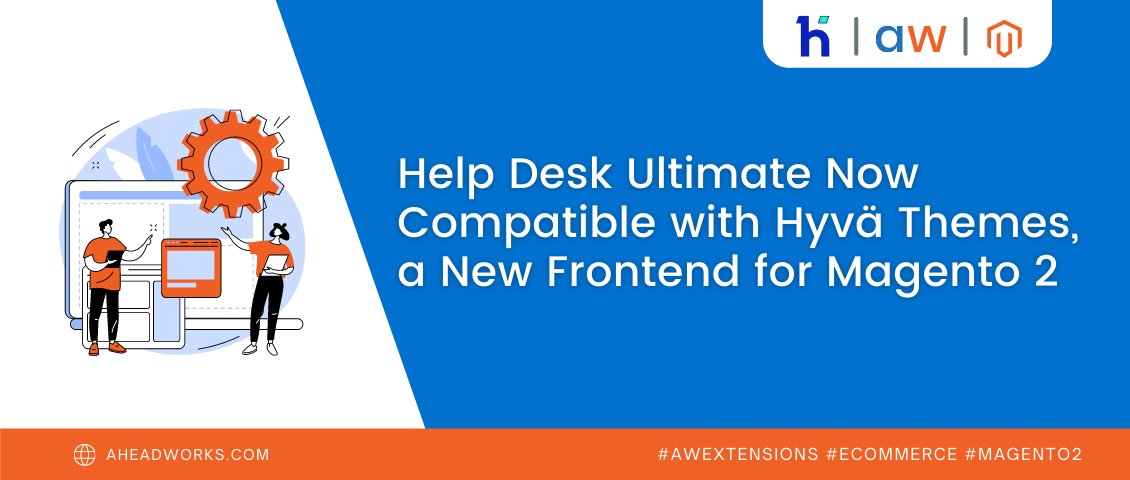hyva_io's tweet photo. Today is the day that @Aheadworks published their very first official #hyva compatible extension 🙌

📩 Help Desk Ultimate is now fully compatible!
https://t.co/RUaN6BWYhW

"Aheadworks is going to continue to work in this direction and extend the list of compatible modules" https://t.co/ZvzVZrQ0iP