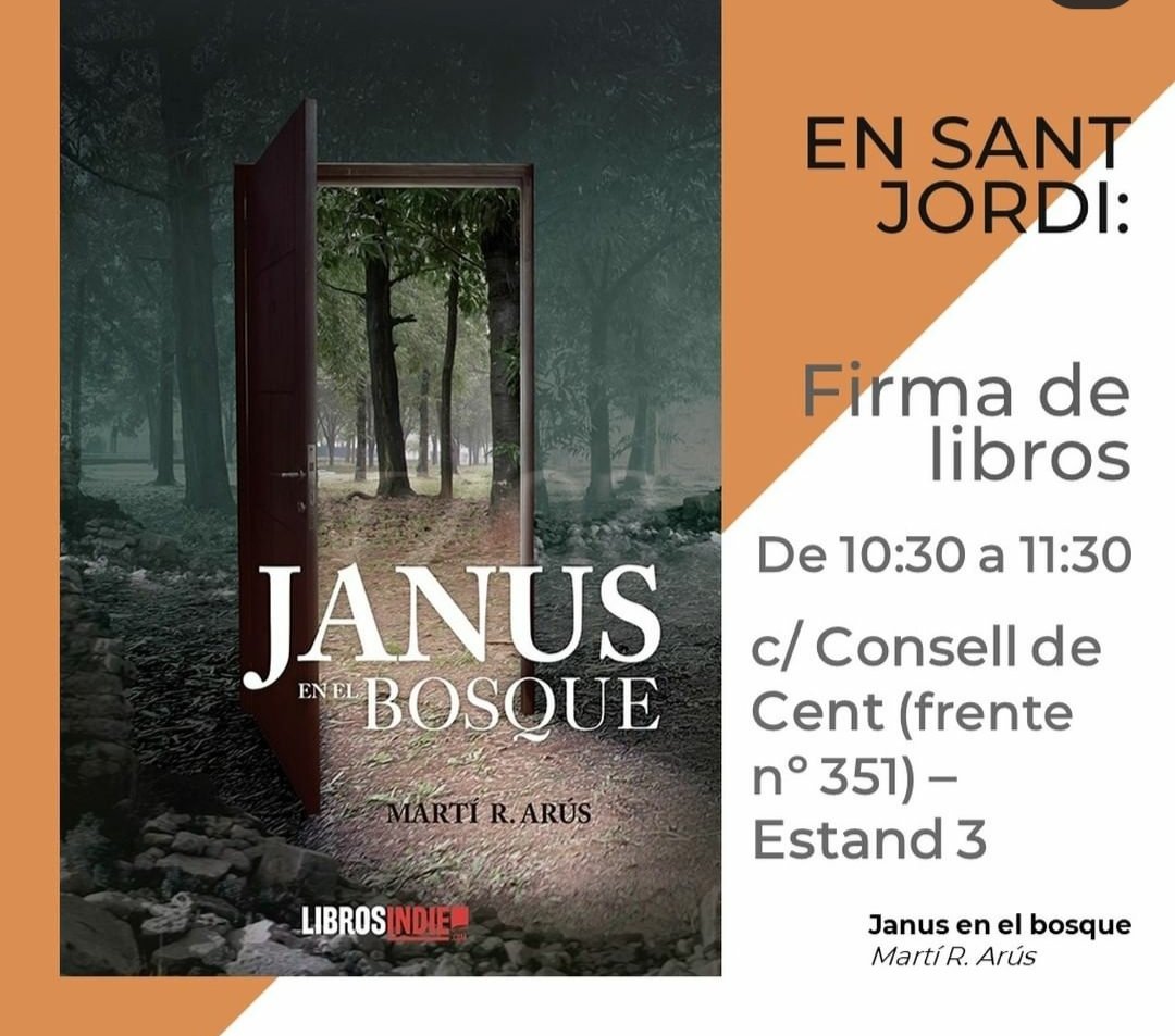 El sábado 23 de abril, en Barcelona, estaré firmando ejemplares de "Janus en el bosque". ¡Todos invitados!