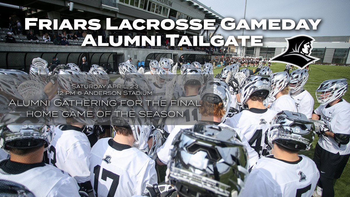 PCFriarsLax's tweet photo. 🚨Friars Lacrosse Alums! Please join us this Sat 4/23 for a special alumni tailgate! Festivities will begin at 11:00AM w/food truck &amp; beer garden in front of Schneider Arena. No RSVP required, &amp;we hope to have a great turnout of alumni to support our 2022 Senior Class. Go Friars! https://t.co/zte3ahIAau