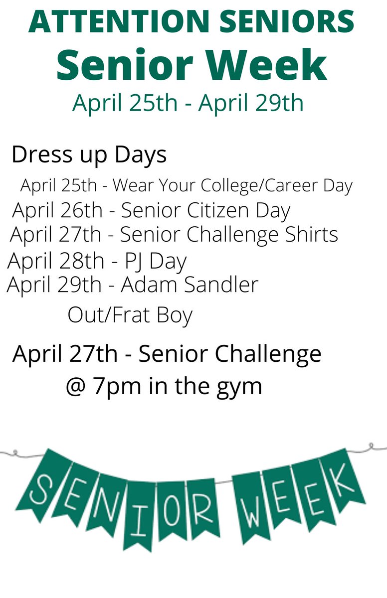 Next week is SENIOR WEEK! We are so excited to spend some time celebrating our seniors and all of their hard work throughout the years. We have some awesome dress up days and senior challenge on the 27th. More info on senior sunrise coming soon!!