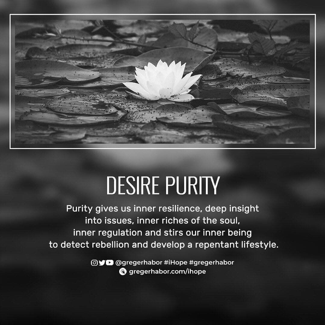gregerhabor's tweet photo. Purity is a source of power. Keep your life free of shady and unethical behavior.
#gregerhabor #iHope #ihope #purity #bepure #godlyprinciples #godlyinspiration https://t.co/qwnm5RSCwB