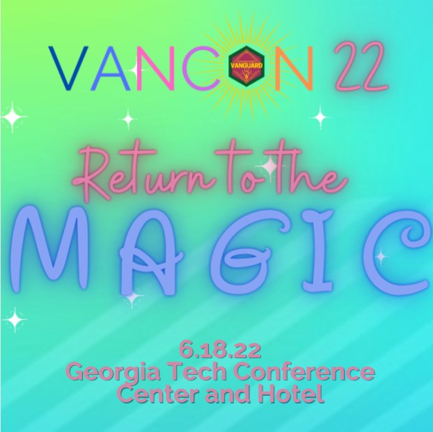 Ok, we've been waiting to announce this and now we can!!! #Vancon 2022- Return to the MAGIC!!! We will see you on June 18th at the GA Tech Conference center and hotel! SO EXCITED to see y'all there! <a href="/FCS_InstrTech/">FCS Instructional Technology Department</a> #fcsinstructionaltech #FcsVanguard