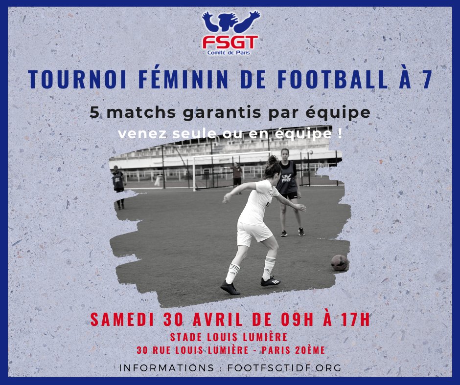 mllounes's tweet photo. #𝗧𝗢𝗨𝗥𝗡𝗢𝗜𝗙𝗘́𝗠𝗜𝗡𝗜𝗡 #FootA7 #FSGT75
📆 Samedi 30 avril de 9 à 17h - stade Louis Lumière #Paris20.
⚽ Gratuit licenciées FSGT ou 3€ par joueuse (assurance incluse).
👥 Venez seule ou en équipe à partir de 17 ans !
📝 INSCRIPTIONS : https://t.co/usndXf07BN https://t.co/4TvFTM9JRP