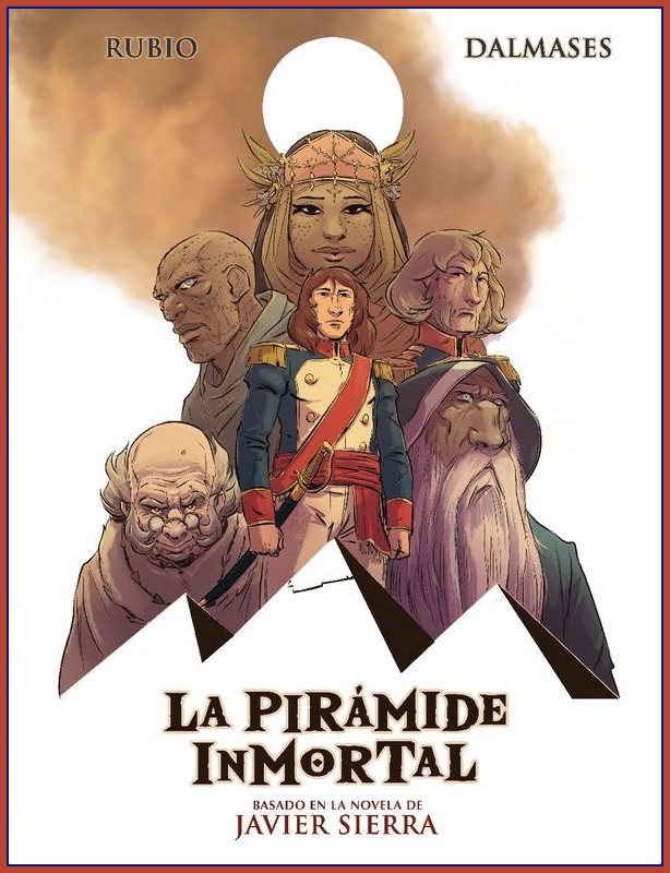 MuseodelComic's tweet photo. La novela «𝐋𝐀 𝐏𝐈𝐑𝐀𝐌𝐈𝐃𝐄 𝐈𝐍𝐌𝐎𝐑𝐓𝐀𝐋» de @Javier__Sierra salta al cómic. Esta obra de intriga ficciona sobre un joven Napoleón que durmió solo en la Gran Pirámide de Egipto. Novela gráfica con guion de @RubioSalva y dibujos de @CFDalmases. https://t.co/nGa0Q2NhMC