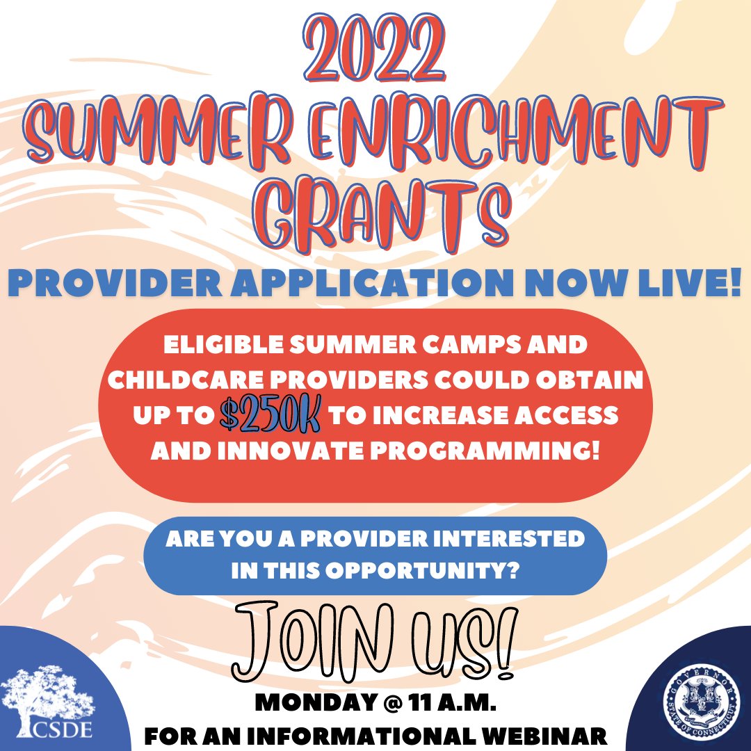 EducateCT's tweet photo. 📢The 2022 Summer Enrichment Grant Application is live‼️

Providers! Learn more &amp; register for Monday's webinar: https://t.co/mBP4Pxp6gi https://t.co/GflmKjlzbt