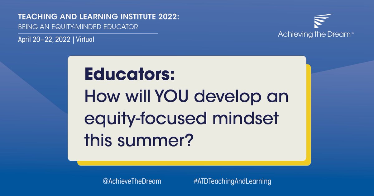 AchieveTheDream's tweet photo. .@ThePedagologist wrapped up her plenary address by asking #ATDTeachingAndLearning participants an important question. 

We want to hear from you, educators: How will you grow an equity-focused mindset this summer? https://t.co/M7nsazL610