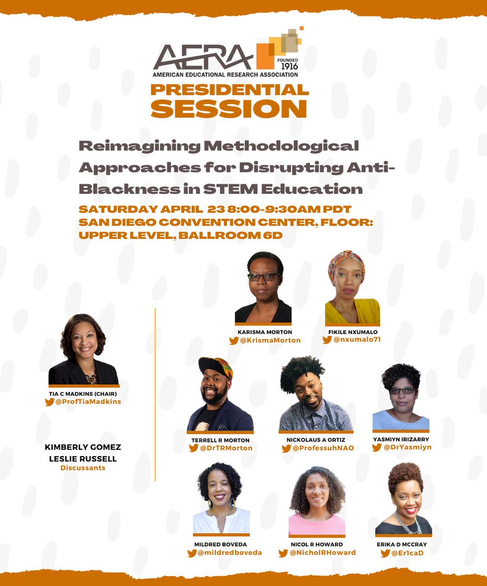 Be sure to check out our #AERAPresidentialSession 

Reimagining Methodological Approaches for Disrupting #AntiBlackness in #STEMeducation  

#AERA22 #AERA2022