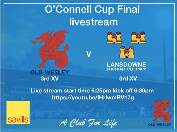 OldWesleyRFC's tweet photo. We round out finals day this Saturday with a livestream of the O Connell Cup Final which sees the 3s take on @LansdowneFC We hope to bring some of the amazing atmosphere of the day to those who will not be able to join us in person. https://t.co/gPnlmcINEl https://t.co/gCBnkQj77T