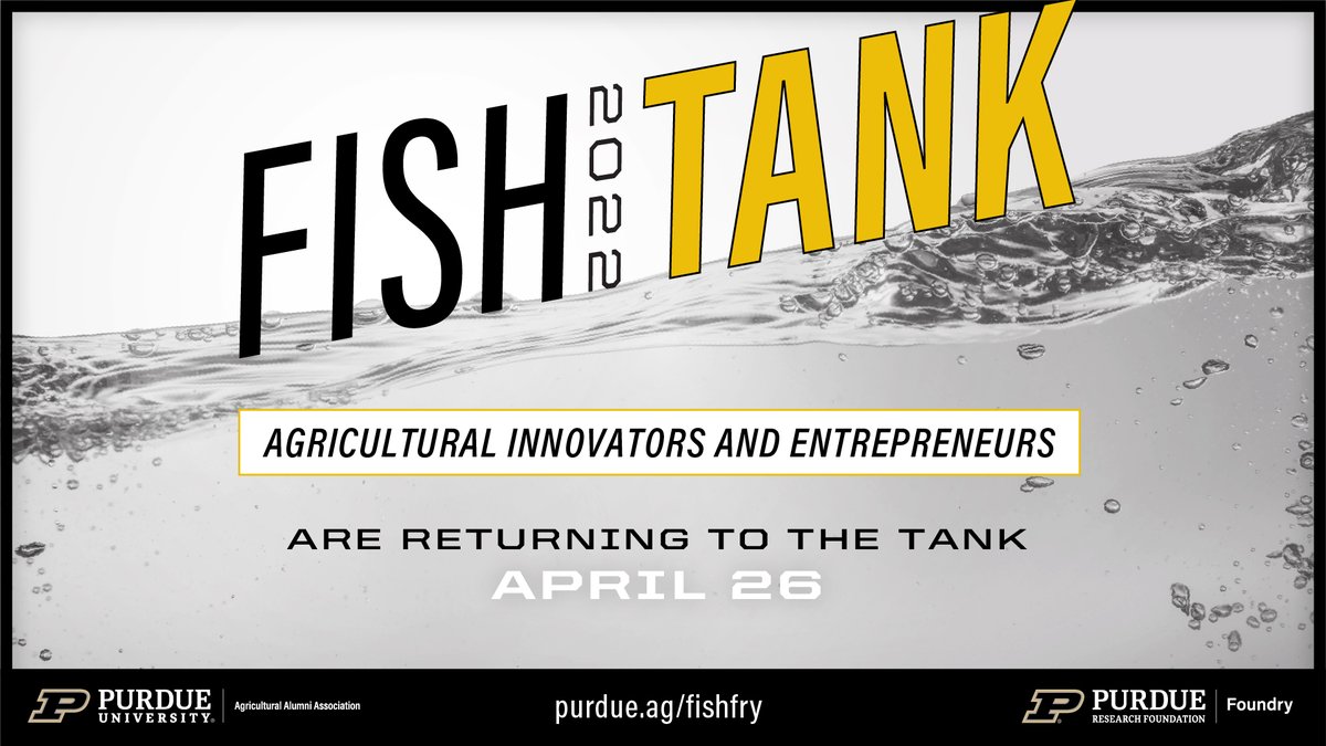 EVENT: Ag Fish Fry Pitch Competition

Join @PurdueFoundry on April 26th for their Fish Tank pitch competition. This year's event will feature 5-minute pitches from #agbisocience start-ups who are part of the Ag-Celerator program.

RVSP for the free event: ow.ly/SxSA50INT9m
