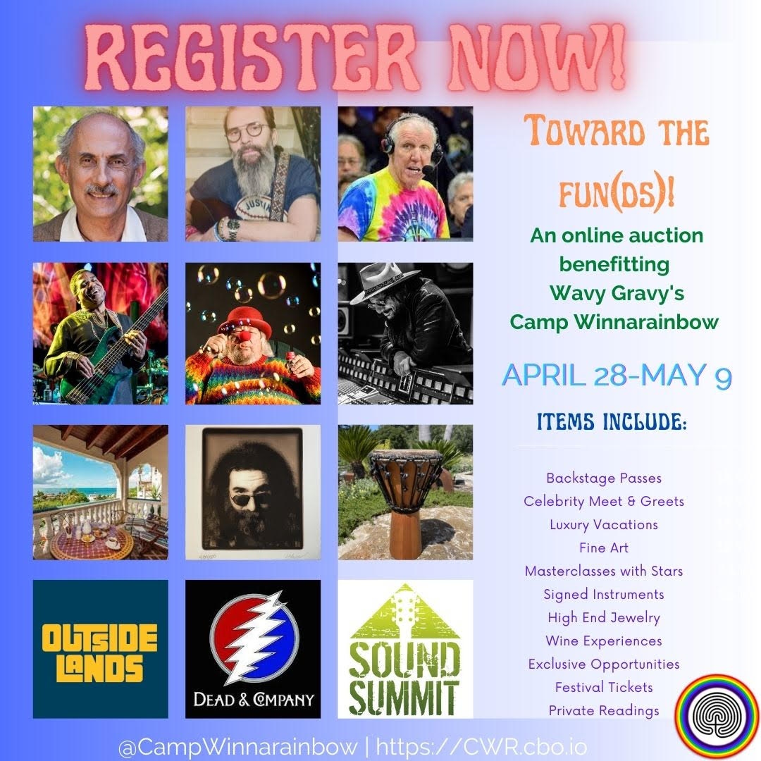 We are so excited to announce this incredible auction benefitting Wavy Gravy's legacy: Camp Winnarainbow! 

The Auction runs April 28-May 9! Register today: cwr.cbo.io