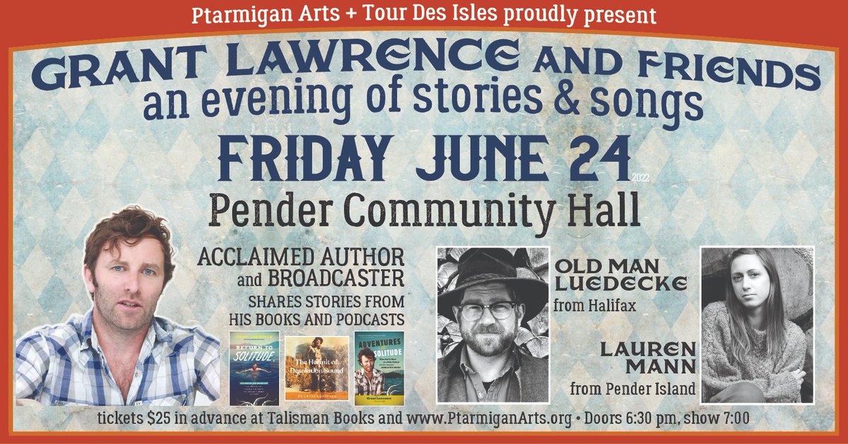 Coming out of covid retirement to play a show as one of @GrantLawrence's musical guests along with @OldManLuedecke! Join us on #PenderIsland on June 24. Thanks to @PtarmiganArtsBC and @TDIFest for sponsoring! ptarmiganarts.org/programs#!even…