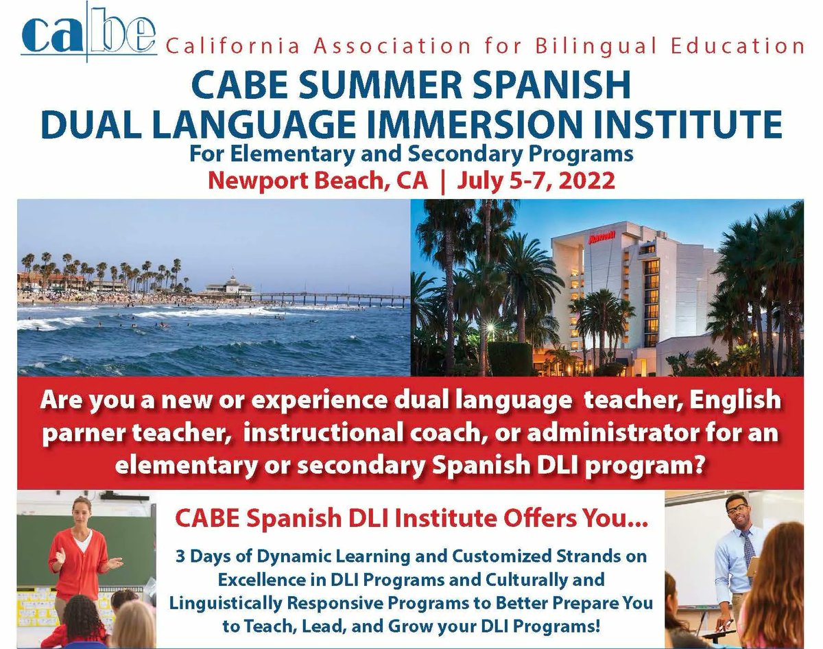 CABEBEBILINGUAL's tweet photo. REGISTRATION NOW OPEN! Join us in Newport Beach for the CABE SUMMER SPANISH DLI INSTITUTE on July 5-7, 2022. View/Download flyer to learn more and register: https://t.co/odO8tBxYtB

#DLI #spanishDLI #professionaldevelopment  #professionallearning #duallanguage #CABE https://t.co/idpNhrDden
