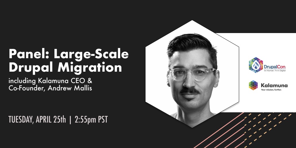 Join our CEO &amp; Co-Founder, Andrew Mallis, at DrupalCon 2022 as he joins a panel discussing large-scale Drupal migration planning and content governance. Learn more about how our team is getting involved at the conference in our latest blog post: bit.ly/3xIucXW