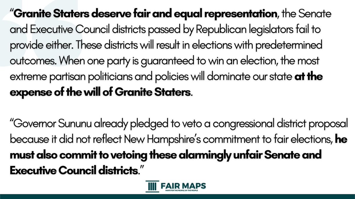 fair_nh's tweet photo. Granite Staters deserve fair and equal representation. The Executive Council and state Senate maps passed today by the @NHHouseofReps are unfair.

@GovChrisSununu must commit to vetoing these maps as he did with the equally unfair Congressional maps. #NHPolitics https://t.co/2brRh7ZX5Q