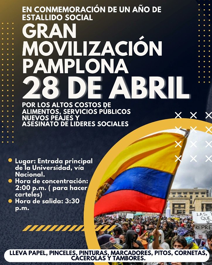 PamplonaPopular's tweet photo. El próximo 28 de abril se cumple un año de ese estallido social, donde el pueblo heróico salió a las calles a tumbar una reforma tributaria uribista que afectaba a los más pobres del país.

Este 28 de abril el pueblo de nuevo saldrá a las calles en contra del nefasto gobierno. https://t.co/0yMLSx8pNO