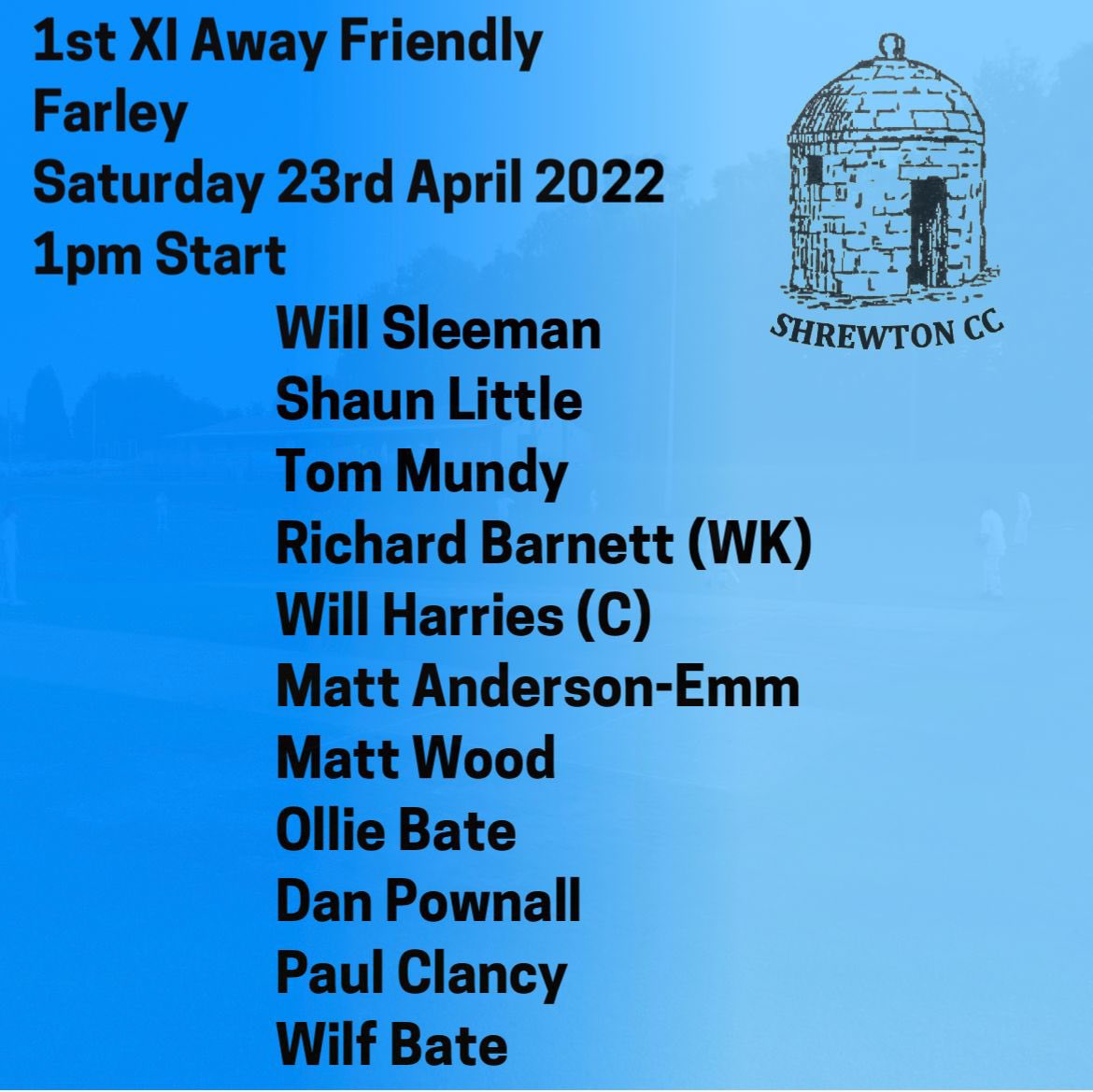 ShrewtonCC's tweet photo. 1st XI Team News π
On Saturday our 1st XI travel to @farley_cc for our second friendly. Good Luck lads. #weareshrewton https://t.co/5VAvtN9pld