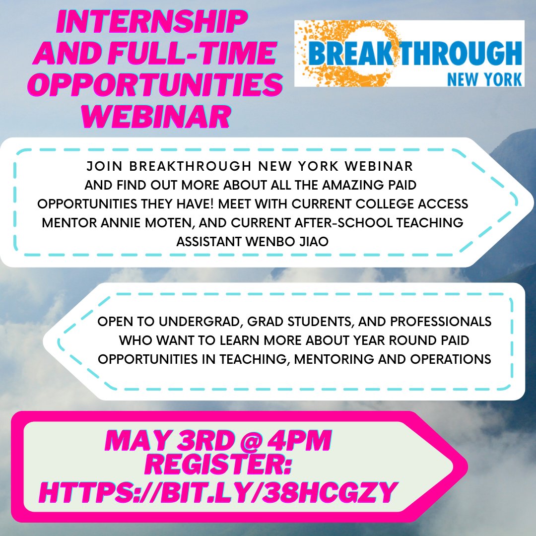 **May 3rd @ 4pm**

Join Breakthrough New York and find out more about their paid internship and full time opportunities!

Register @ bit.ly/38hcGzy