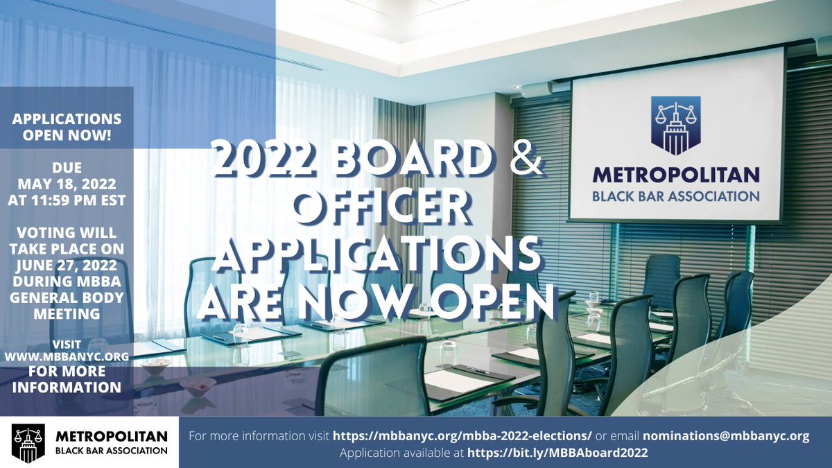 MBBA of NYC (@mbbanyc) on Twitter photo Calling all leaders! The <a href="/MBBANYC/">MBBA of NYC</a>'s Nominations Committee is accepting applications for #BoardMember or Officer positions for the 2022 #election period. Lead #NYC's premiere Black #BarAssociation!
Applications due May 18 @ 11:59pm EST.
bit.ly/MBBAboard2022
#Law #Lawyers Calling all leaders! The <a href="/MBBANYC/">MBBA of NYC</a>'s Nominations Committee is accepting applications for #BoardMember or Officer positions for the 2022 #election period. Lead #NYC's premiere Black #BarAssociation!
Applications due May 18 @ 11:59pm EST.
bit.ly/MBBAboard2022
#Law #Lawyers
