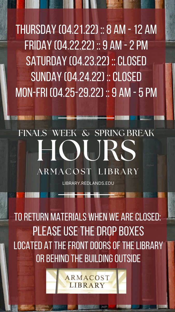 ArmacostLibrary's tweet photo. @UofRedlands @ArmacostLibrary Hours! #uofredlands #uor #library https://t.co/XnFNHEdN5F