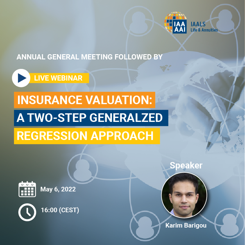 IntActuarial's tweet photo. #IAALS Annual General Meeting ("AGM") followed by #LiveWebinar #InsuranceValuation - A two-step generalized regression approach
Join us on May 6, 2022, at 16:00 (CEST)
Speaker: Karim Barigou
Moderated by: Pedro Pacheco Villagrán
Register at https://t.co/mnvChKz5Do https://t.co/RUkKPkneAI