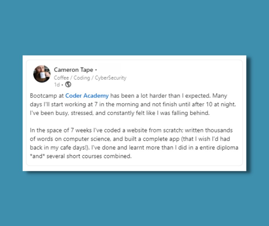 CoderAcademy_au's tweet photo. Thanks to Cameron Tape for this testimonial ๐
"I've done and learnt more than I did in an entire diploma *and* several short courses combined".
#StudentQuote #CareerChanger #WebDevelopment https://t.co/a91UpBRWPY
