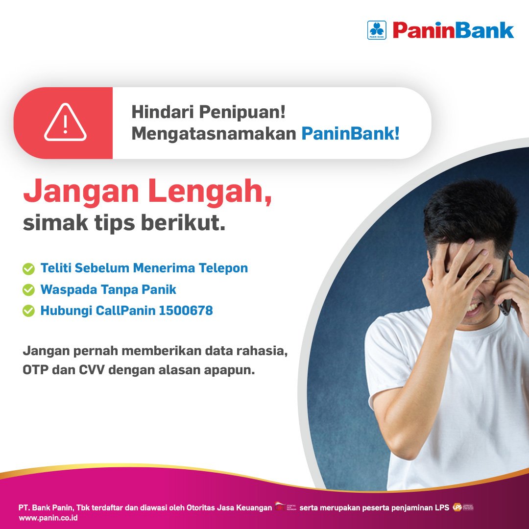 PaninBank's tweet photo. Jangan lengah dan tetap waspada! Teman Panin, harap berhati hati apabila ada telepon yang meminta data rahasia, OTP dan CVV ya! Simak #TipsPanin di atas agar kamu terhindar dari Penipuan!
#PaninBank https://t.co/VtSIthtJSN