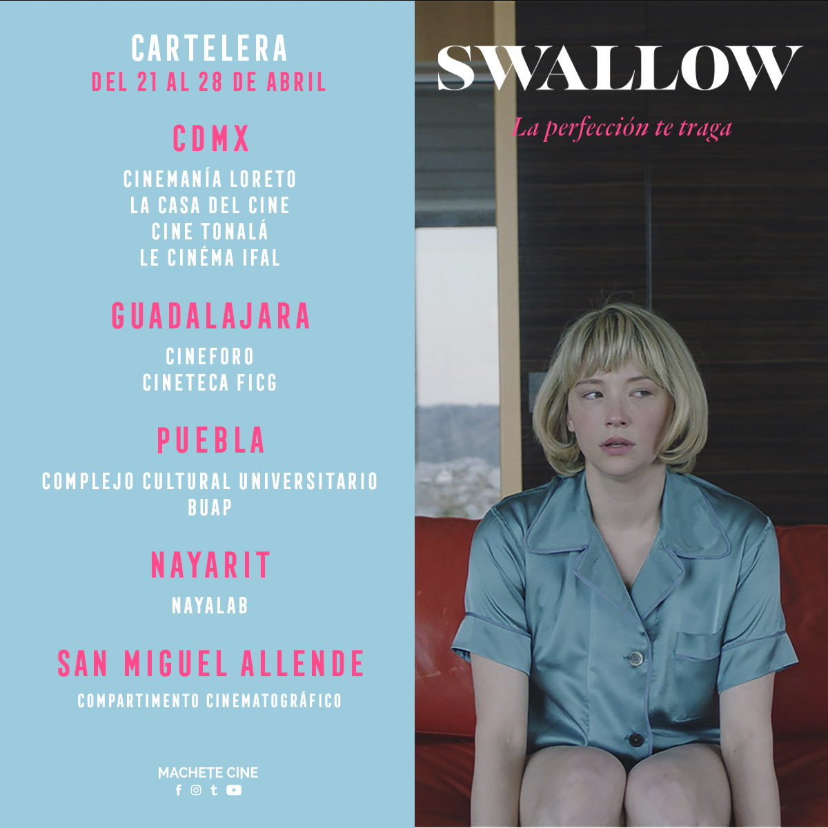 📌 #Swallow continúa en cines, nos vemos en Ciudad de México, Guadalajara, Puebla, Nayarit y San Miguel Allende.
Aquí la cartelera del 21 al 28 de abril.
¡Últimas semanas en cartelera!
#laperfeccióntetraga