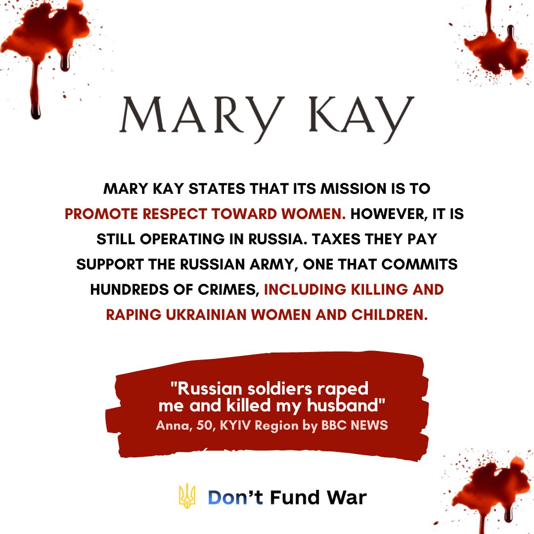 DontFundWar's tweet photo. @MaryKay, you have been a leader in promoting respect towards women. However, you keep operating on the Russian market, which supports the army that kills and rapes Ukrainians. This is unacceptable. 

#ExitRussia #DontFundWar https://t.co/1LsjxJz9h4
