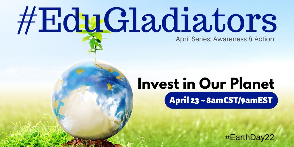 realtalkedu_'s tweet photo. ๐ Join #EduGladiators SATURDAY as we continue our Awareness & Action series with this week focused on #EarthDay2022
#PrimarySTEMChat #PrincipalOfficeHours #T2TChat #WNYEdChat #Games4Ed #GlobalEdChat #GTChat #MEMSPAChat #MSChat #SciOfMathChat #TweetOC #OCTMChat #PAECTChat https://t.co/cSpncGFynr